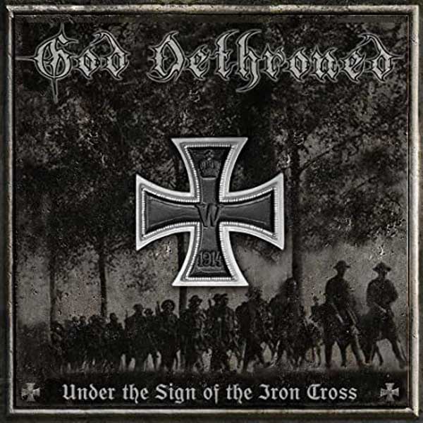 Under the Sign of the Iron Cross album cover by God Dethroned